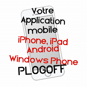 application mobile à PLOGOFF / FINISTèRE