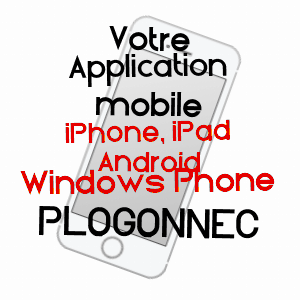 application mobile à PLOGONNEC / FINISTèRE