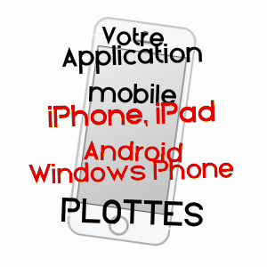 application mobile à PLOTTES / SAôNE-ET-LOIRE