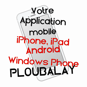 application mobile à PLOUBALAY / CôTES-D'ARMOR