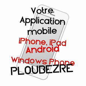 application mobile à PLOUBEZRE / CôTES-D'ARMOR