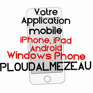 application mobile à PLOUDALMéZEAU / FINISTèRE