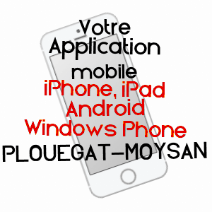 application mobile à PLOUéGAT-MOYSAN / FINISTèRE