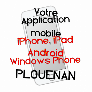 application mobile à PLOUéNAN / FINISTèRE