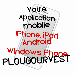application mobile à PLOUGOURVEST / FINISTèRE
