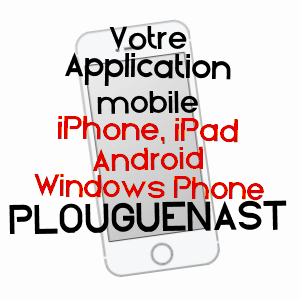 application mobile à PLOUGUENAST / CôTES-D'ARMOR