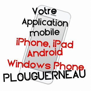 application mobile à PLOUGUERNEAU / FINISTèRE