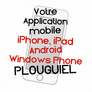 application mobile à PLOUGUIEL / CôTES-D'ARMOR