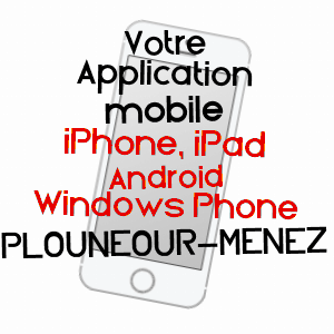 application mobile à PLOUNéOUR-MéNEZ / FINISTèRE