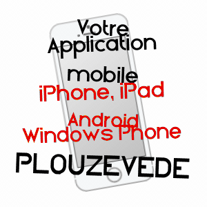 application mobile à PLOUZéVéDé / FINISTèRE