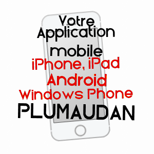 application mobile à PLUMAUDAN / CôTES-D'ARMOR