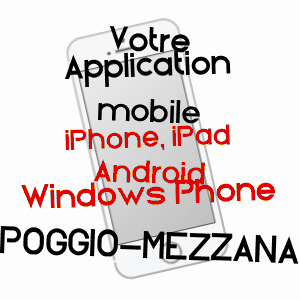 application mobile à POGGIO-MEZZANA / HAUTE-CORSE