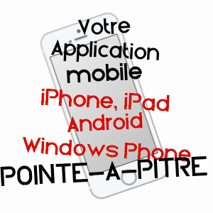 application mobile à POINTE-à-PITRE / GUADELOUPE
