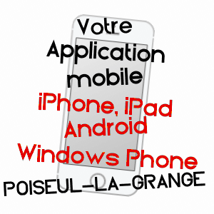 application mobile à POISEUL-LA-GRANGE / CôTE-D'OR