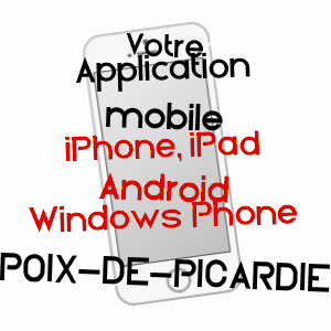application mobile à POIX-DE-PICARDIE / SOMME