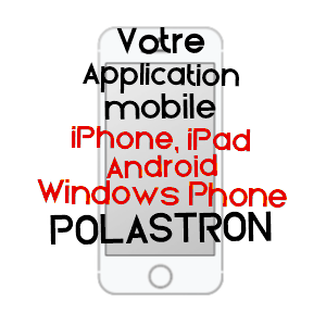 application mobile à POLASTRON / GERS