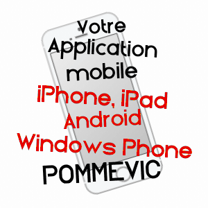 application mobile à POMMEVIC / TARN-ET-GARONNE