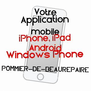 application mobile à POMMIER-DE-BEAUREPAIRE / ISèRE