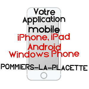 application mobile à POMMIERS-LA-PLACETTE / ISèRE