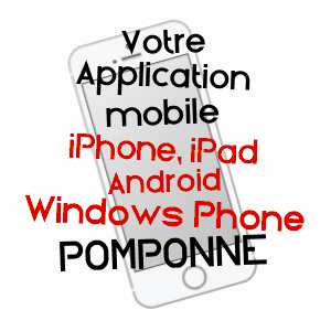 application mobile à POMPONNE / SEINE-ET-MARNE