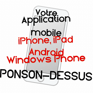 application mobile à PONSON-DESSUS / PYRéNéES-ATLANTIQUES