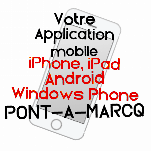 application mobile à PONT-à-MARCQ / NORD