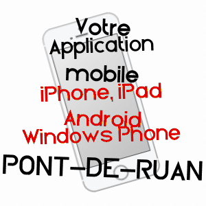 application mobile à PONT-DE-RUAN / INDRE-ET-LOIRE