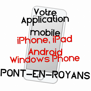 application mobile à PONT-EN-ROYANS / ISèRE
