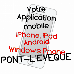 application mobile à PONT-L'EVêQUE / OISE