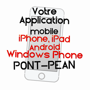 application mobile à PONT-PéAN / ILLE-ET-VILAINE