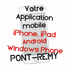 application mobile à PONT-REMY / SOMME
