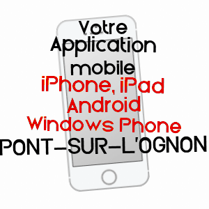 application mobile à PONT-SUR-L'OGNON / HAUTE-SAôNE