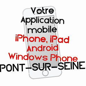 application mobile à PONT-SUR-SEINE / AUBE