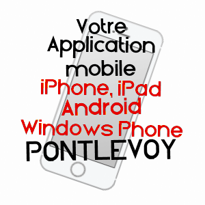 application mobile à PONTLEVOY / LOIR-ET-CHER