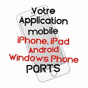 application mobile à PORTS / INDRE-ET-LOIRE