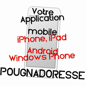 application mobile à POUGNADORESSE / GARD