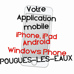 application mobile à POUGUES-LES-EAUX / NIèVRE