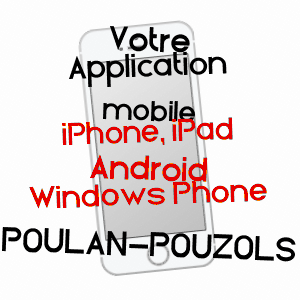 application mobile à POULAN-POUZOLS / TARN