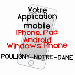 application mobile à POULIGNY-NOTRE-DAME / INDRE