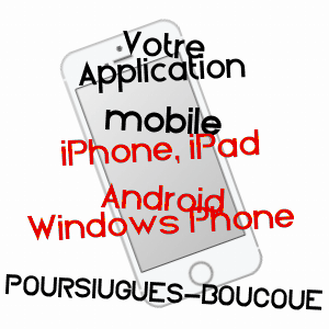 application mobile à POURSIUGUES-BOUCOUE / PYRéNéES-ATLANTIQUES