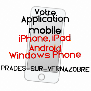 application mobile à PRADES-SUR-VERNAZOBRE / HéRAULT