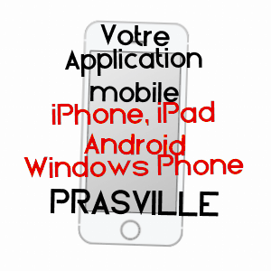 application mobile à PRASVILLE / EURE-ET-LOIR