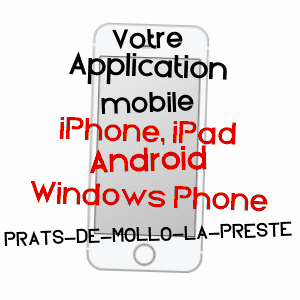 application mobile à PRATS-DE-MOLLO-LA-PRESTE / PYRéNéES-ORIENTALES