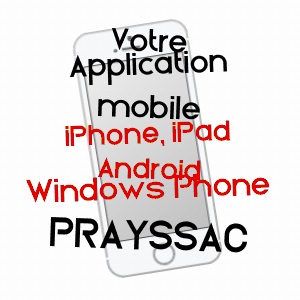 application mobile à PRAYSSAC / LOT