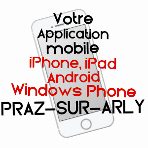 application mobile à PRAZ-SUR-ARLY / HAUTE-SAVOIE