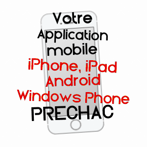 application mobile à PRéCHAC / HAUTES-PYRéNéES