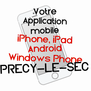 application mobile à PRéCY-LE-SEC / YONNE