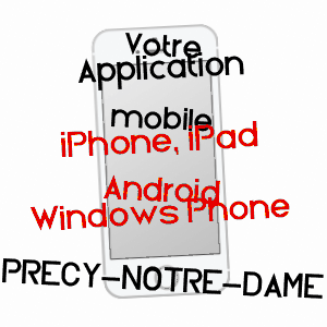 application mobile à PRéCY-NOTRE-DAME / AUBE