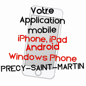 application mobile à PRéCY-SAINT-MARTIN / AUBE