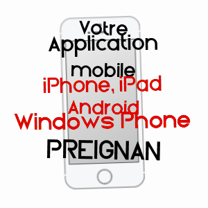 application mobile à PREIGNAN / GERS